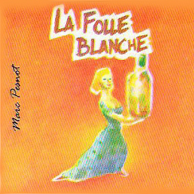 Marc Pesnot (Domaine de la Sénéchalière) - La Folle Blanche 2019 (vitt/white) : Lightens up your glass